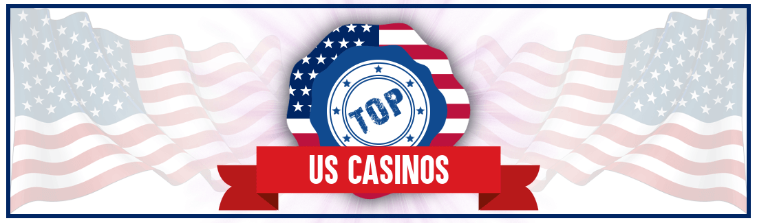 Top US Casinos